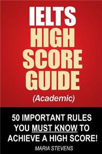 IELTS High Score Guide (Academic)