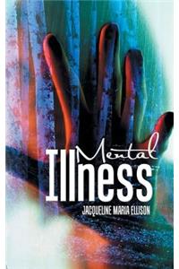Mental Illness