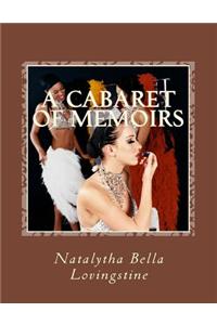 A Cabaret of Memoirs