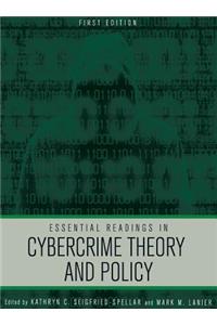 Essential Readings in Cybercrime Theory and Policy