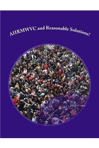 AIIRMWVC and Reasonable Solutions!