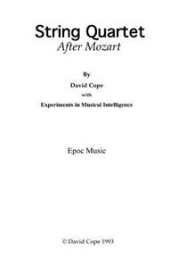 String Quartet: (After Mozart)