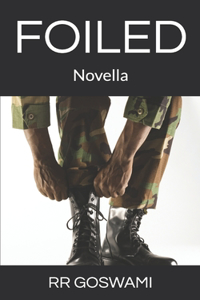 Foiled: Novella