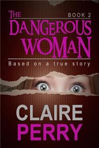 Dangerous Woman Book 2