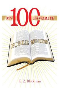 My 100 Favorite Bible Words