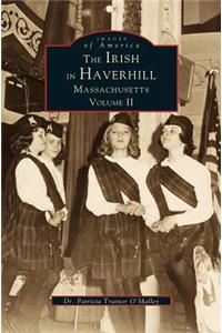 Irish in Haverhill, Massachusetts, Volume II