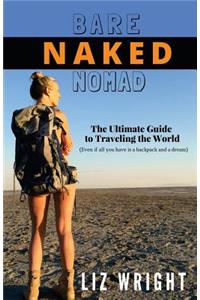 Bare Naked Nomad