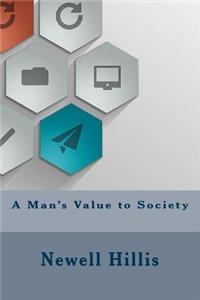 A Man's Value to Society