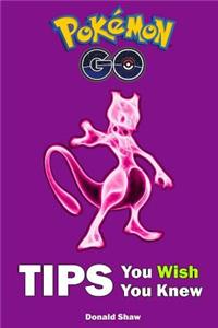 Pok?mon Go Tips You Wish You Knew