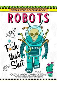 Swear Word Coloring Books Robot Vol.1