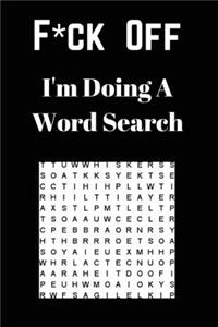 F*ck off I'm Doing a Word Search