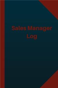 Sales Manager Log (Logbook, Journal - 124 pages 6x9 inches)
