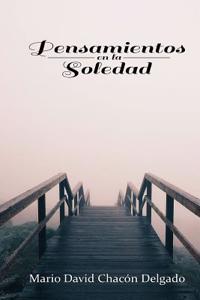 Pensamientos En La Soledad