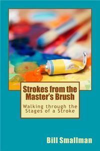 Strokes from the Master's Brush