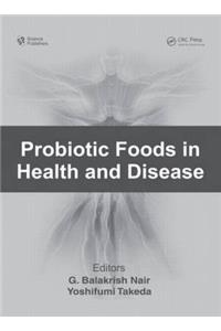 Probiotic Foods in Health and Disease