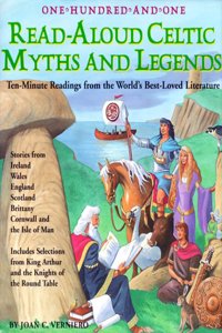 One Hundred and One Read-aloud Celtic Myths and Legends