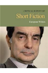 Critical Survey of Short Fiction: European Writers