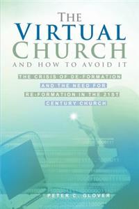 Virtual Church-and how to avoid it