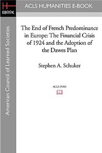 End of French Predominance in Europe