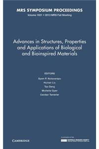Advances in Structures, Properties and Applications of Biological and Bioinspired Materials: Volume 1621