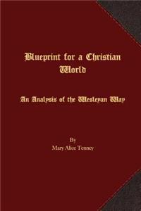 Blueprint for a Christian World