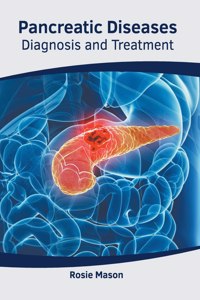 Pancreatic Diseases: Diagnosis and Treatment