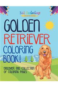 Golden Retriever Coloring Book!