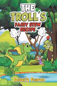 Troll's Fairy Stew Recipe