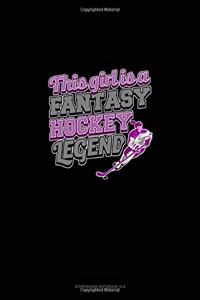 This Girl Is A Fantasy Hockey Legend: Storyboard Notebook 1.85:1