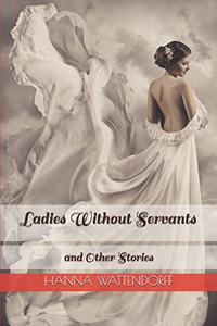 Ladies Without Servants