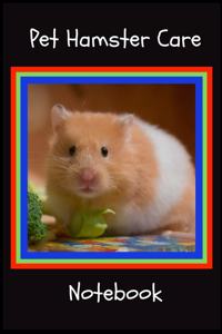 Pet Hamster Care Notebook