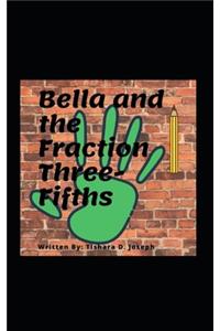 Bella and the Fraction Three-Fifths