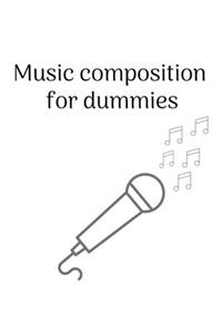 Music composition for dummies