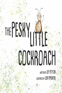 The Pesky Little Cockroach