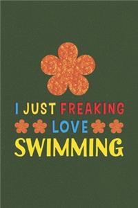 I Just Freaking Love Swimming