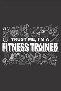 Trust Me, I'm a Fitness Trainer