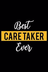 Best Care Taker Ever