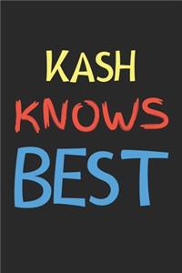 Kash Knows Best