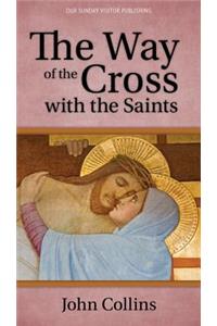 The Way of the Cross with the Saints
