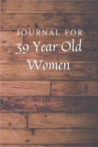 Journal For 39 Year Old Women