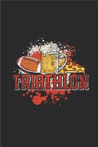 Football Beer Pizza Triathlon