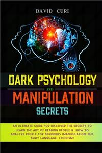 DARK PSYCHOLOGY and MANIPULATION SECRETS