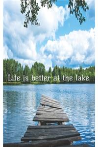 Life is better at the lake