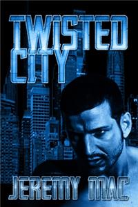 Twisted City