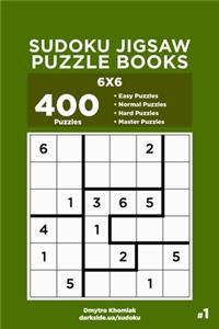 Sudoku Jigsaw Puzzle Books - 400 Easy to Master Puzzles 6x6 (Volume 1)