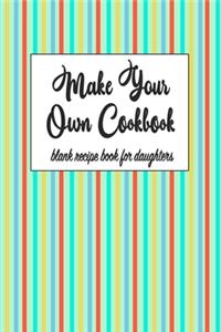 Make Your Own Cookbook