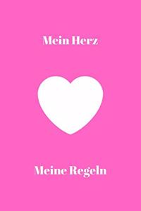 Mein Herz meine Regeln