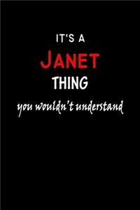 It's a Janet Thing You Wouldn't Understandl