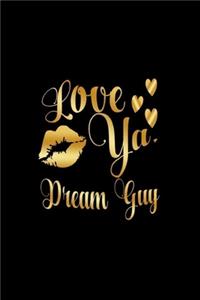 Love Ya, Dream Guy