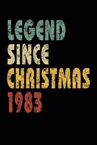Legend Since Christmas 1983